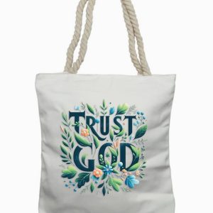 Trust God - Tote Bag
